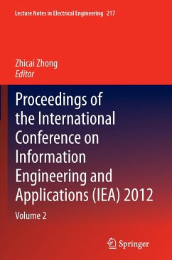 Proceedings of the International Conference on Information Engineering and Applications (IEA) 2012