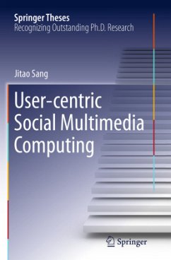 User-centric Social Multimedia Computing - Sang, Jitao