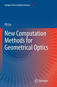 New Computation Methods for Geometrical Optics - Lin, Psang Dain