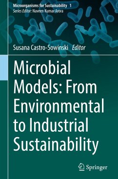 Microbial Models: From Environmental to Industrial Sustainability