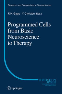 Programmed Cells from Basic Neuroscience to Therapy