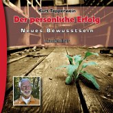 Neues Bewusstsein: Der persönliche Erfolg (Live Seminar) (MP3-Download) Neues Bewusstsein: Der persönliche Erfolg (Live Seminar) (MP3-Download)