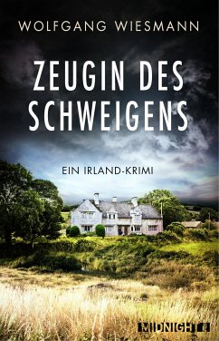 Zeugin des Schweigens (eBook, ePUB) - Wiesmann, Wolfgang