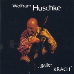 Gailer Krach Cd - Wolfram Huschke
