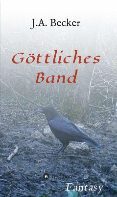 Göttliches Band (eBook, ePUB) - Becker, J. A.