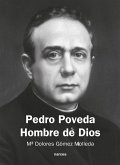 Pedro Poveda Hombre de Dios (eBook, ePUB)