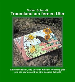 Traumland am fernen Ufer (eBook, ePUB) - Schmidt, Volker
