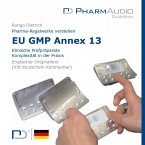 Eu Gmp Anney 13 (Klinische Prüfpräparate, Komplexität in Der Praxis) (MP3-Download)