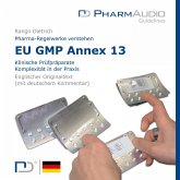 Eu Gmp Anney 13 (Klinische Prüfpräparate, Komplexität in Der Praxis) (MP3-Download) Eu Gmp Anney 13 (Klinische Prüfpräparate, Komplexität in Der Praxis) (MP3-Download)