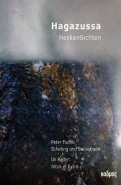 Hagazussa.HeckenSichten (Mängelexemplar) - Fuchs, Peter