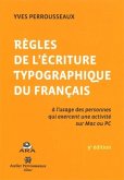 Regles de l'ecriture typographique du francais (eBook, PDF)
