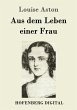Aus dem Leben einer Frau (eBook, ePUB) - Bild 1