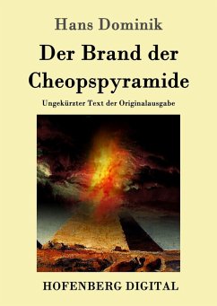 Der Brand der Cheopspyramide (eBook, ePUB) - Hans Dominik