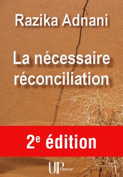 La nécessaire réconciliation (eBook, ePUB) - Adnani, Razika