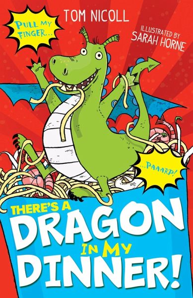 There's a Dragon in my Dinner! (eBook, ePUB) There's a Dragon in my Dinner! (eBook, ePUB)