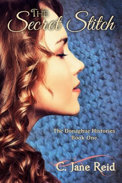Cover The Secret Stitch (The Donaghue Histories, #1) (eBook, ePUB)