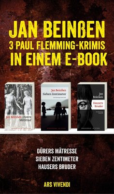 Dürers Mätresse / Sieben Zentimeter / Hausers Bruder: Drei Krimis in einem E-Book (eBook, ePUB) - Beinßen, Jan