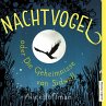 Nachtvogel oder Die Geheimnisse von... - Bild 1