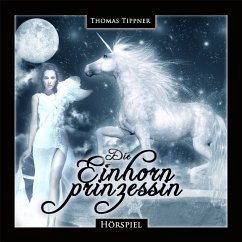 Die Einhornprinzessin (MP3-Download) - Tippner, Thomas