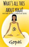 What's All This About Yoga? (eBook, ePUB)