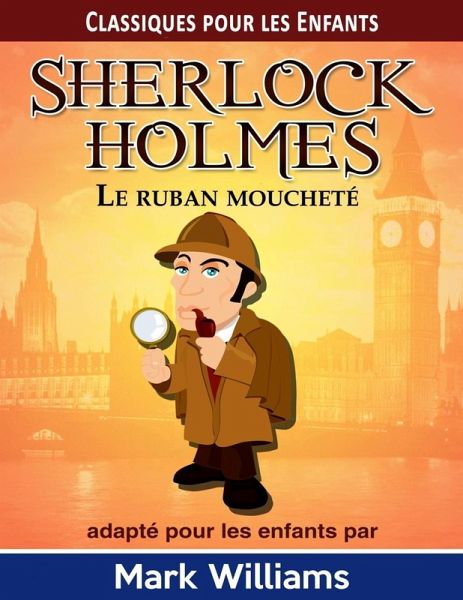 Sherlock Holmes: Le Ruban moucheté (eBook, ePUB)