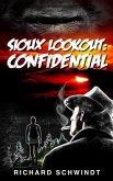 Sioux Lookout: Confidential (eBook, ePUB)