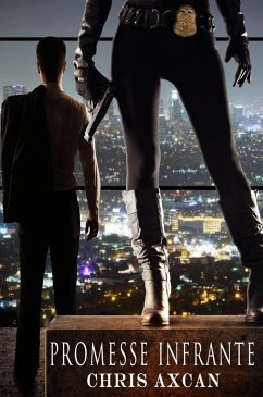 Promesse infrante (eBook, ePUB) - Axcan, Chris