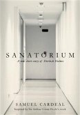 Sanatorium: A New Short-Story Of Sherlock Holmes (eBook, ePUB)