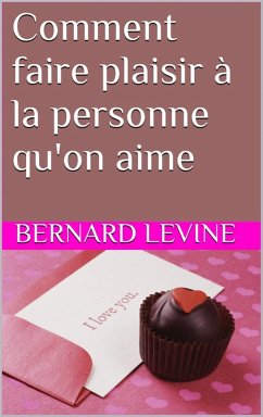 Cover Comment faire plaisir à la personne qu'on aime (eBook, ePUB)