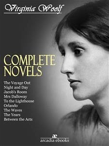Virginia Woolf: The Complete Novels (eBook, ePUB) - Woolf, Virginia