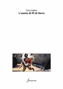 L'uomo di fil di ferro (eBook, ePUB) - Kahn, Ciro