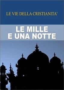 Le mille e una notte (eBook, ePUB) - (Anonimo)