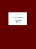 Gli ultimi pensieri di Pasquale Barra killer delle carceri italiane (eBook, ePUB)