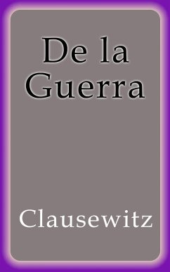 De la Guerra (eBook, ePUB) - Clausewitz