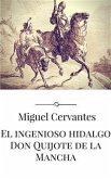 El ingenioso hidalgo Don Quijote de la Mancha (eBook, ePUB)