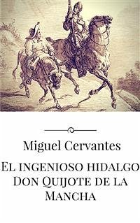 El ingenioso hidalgo Don Quijote de la Mancha (eBook, ePUB) - Cervantes, Miguel