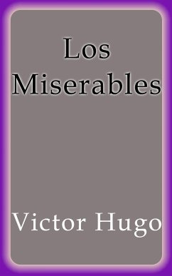 Los Miserables (eBook, ePUB) - Hugo, Victor
