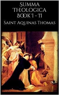 Summa Theologica book I - II (eBook, ePUB) - Aquinas Thomas, Saint