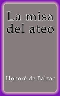 La misa del ateo (eBook, ePUB) - de Balzac, Honoré