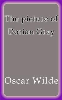 The picture of Dorian Gray (eBook, ePUB) - Wilde, Oscar; Wilde, Oscar