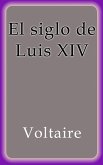 El siglo de Luis XIV (eBook, ePUB)