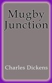 Mugby Junction (eBook, ePUB)