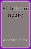 El tulipán negro (eBook, ePUB)