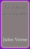 Le chateau des Carpathes (eBook, ePUB)