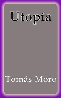 Utopía (eBook, ePUB) - Moro, Tomás