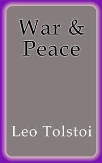 War and Peace (eBook, ePUB) - Tolstoi, Leo