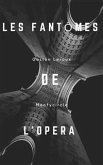 Le Fantôme de l'Opéra (eBook, ePUB)