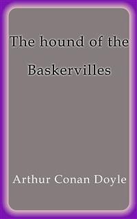 The hound of the Baskervilles (eBook, ePUB) - Conan Doyle, Arthur