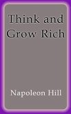 Think and Grow Rich (eBook, ePUB)