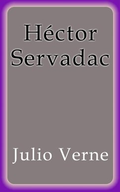Héctor Servadac (eBook, ePUB) - Verne, Julio